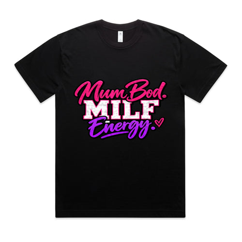 Mum Bod. MILF Energy. Oversized Tee, front