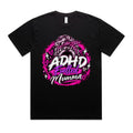 ADHD Fuelled Mumma Oversized Tee, front