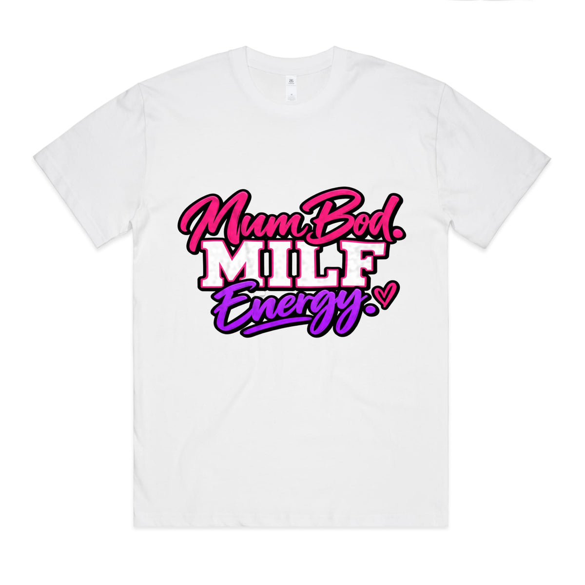 Mum Bod. MILF Energy. Oversized Tee, front