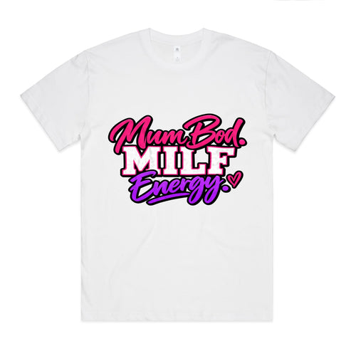 Mum Bod. MILF Energy. Oversized Tee, front