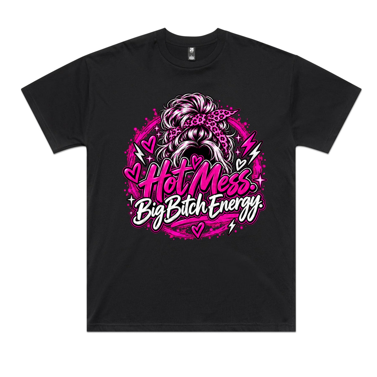 Hot Mess. Big Bitch Energy. Oversized Tee, front